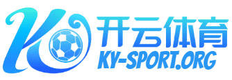 开云·体育足球|开云体育平台-开云体育app